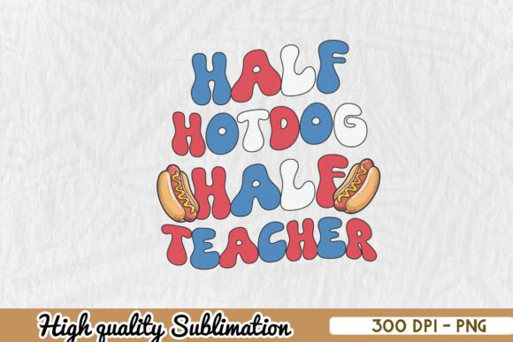 Half Half Teacher 4th of July PNG: A Festive Embroidery Design