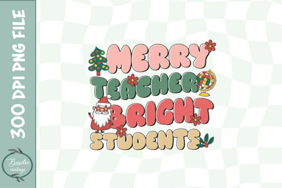 Merry Teacher Bright Students PNG: A Design Review